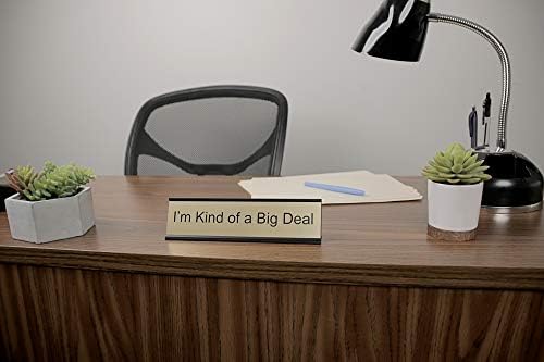 ExcelMark I'm Kind of a Big Deal Desk Plate – 2"x 8"Novelty Name Plate – Gold Name Plate with Black Desk Holder - Image 4